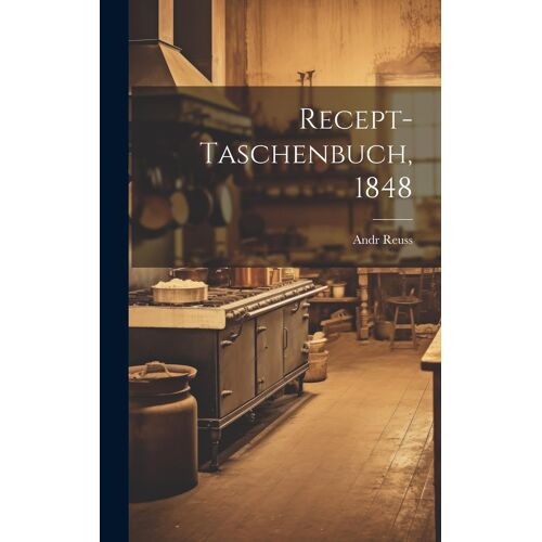 Recept-Taschenbuch, 1848
