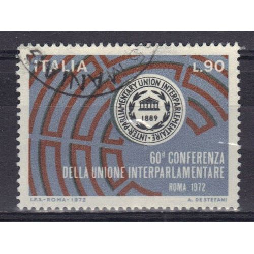 Italie 1972 : 60è Conférence De L'union Interparlementaire À Rome - Timbre Oblitéré