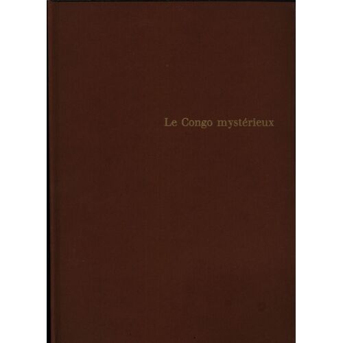 Le Congo Mystérieux / Éditions Silva  / 1957