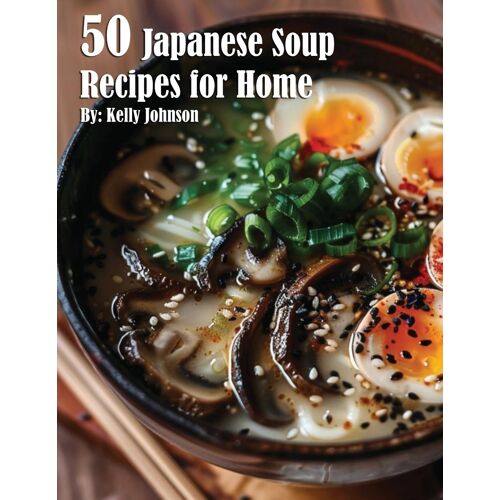 50 Japanese Soup Recipes For Home
