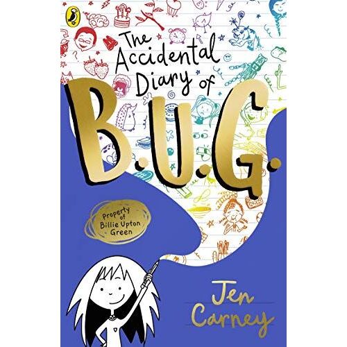 The Accidental Diary Of B.U.G.