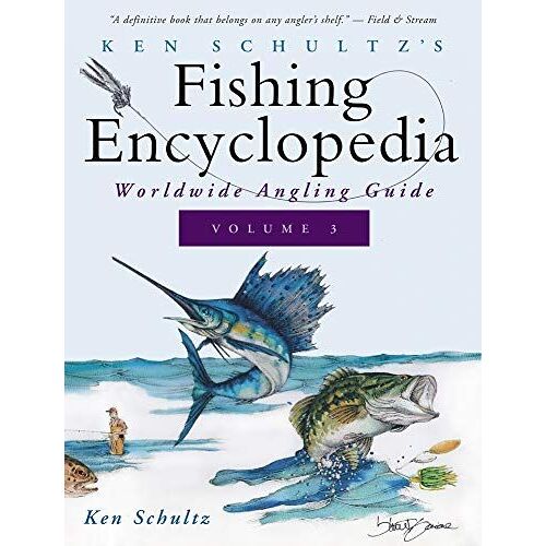 Ken Schultz's Fishing Encyclopedia Volume 3