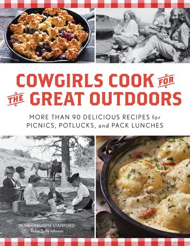 Cowgirls Cook For The Great Outdoors