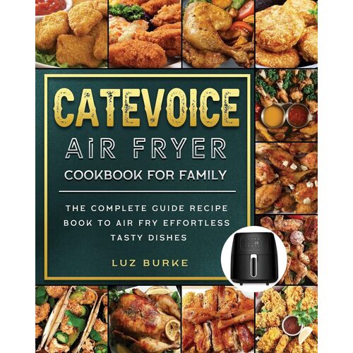 Catevoice Air Fryer Cookbook For Family