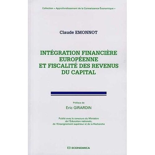 Intégration Financière Européenne Et Fiscalité Des Revenus Du Capital