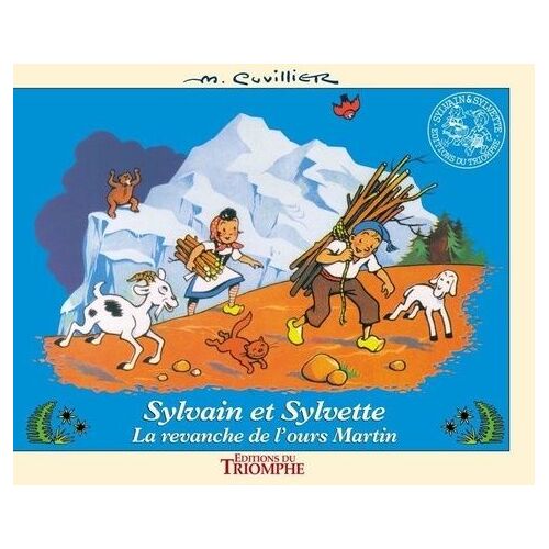 Les Aventures De Sylvain Et Sylvette - Tome 4 - La Revanche De L'ours Martin