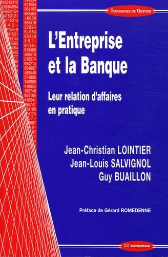 L'entreprise Et La Banque - Leur Relation D'affaires En Pratique