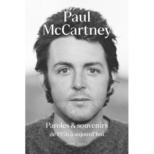 Paroles Et Souvenirs De 1956 À Aujourd'hui