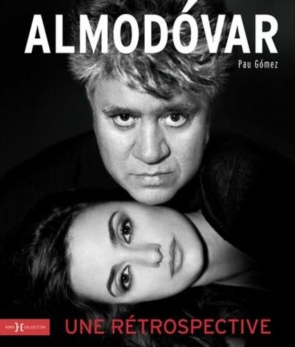 Almodovar Rétrospective - Une Rétrospective