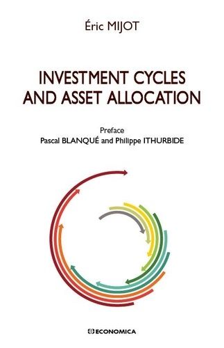 Investment Cycles And Asset Allocation