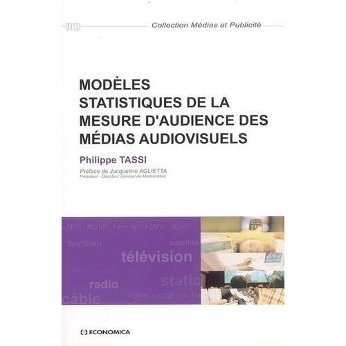 Modèles Statistiques De La Mesure D'audience Des Médias Audiovisuels