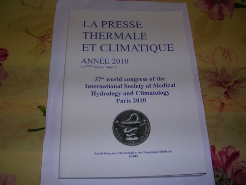 La Presse Thermale Et Climatique - Année 2010, Tome 2