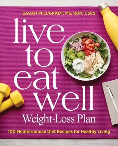 Live To Eat Well Weight-Loss Plan