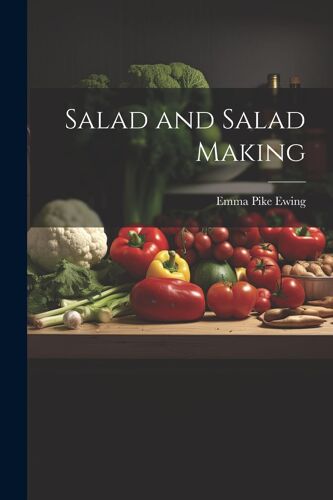 Salad And Salad Making