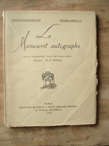 Le Manuscrit Autographe N° 37 - Janvier Février Mars 1932