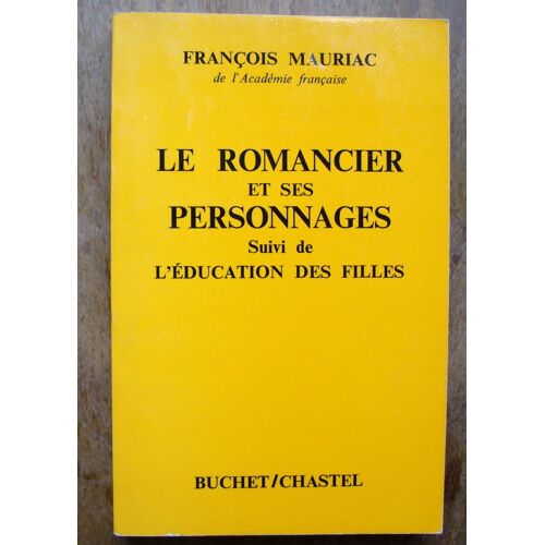 Le Romancier Et Ses Personnages Le Romancier Et Ses Personnages