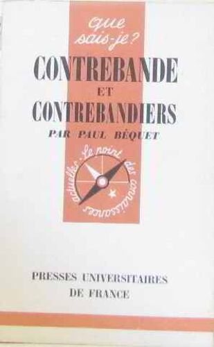 Contrebande Et Contrebandiers
