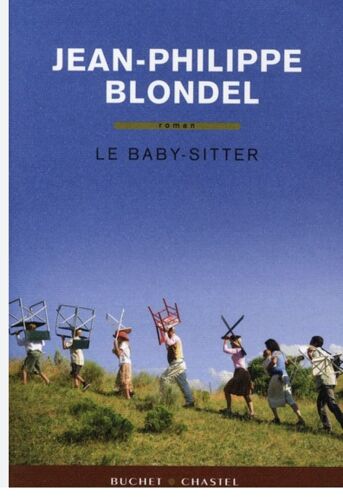 Le Baby Sitter Jean Philippe Blondel Buchet Chastel