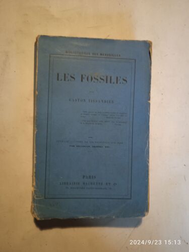 Gaston Tissandier. Les Fossiles. 2e Édition. Hachette, Bibliothèque Des Merveilles. 1881.