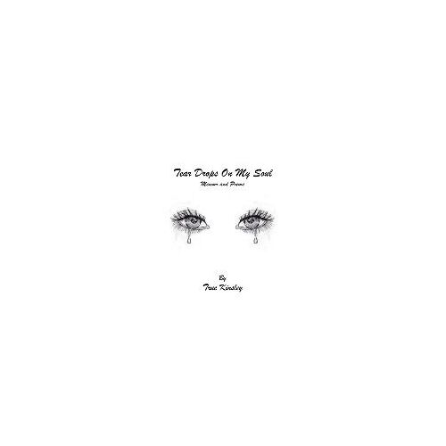 Tear Drops On My Soul