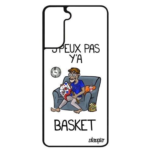 Coque S21+ Plus Silicone J'peux Pas Y'a Basket Case Jpeux Nba Je Texte Drole Caoutchouc Humoristique Personnalisé De Samsung Galaxy