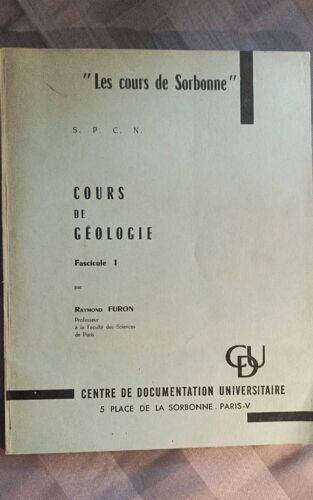 Les Cours De Sorbonne - Cours De Géologie - Fascicule I