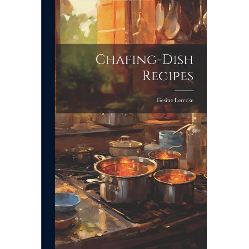 Chafing-Dish Recipes