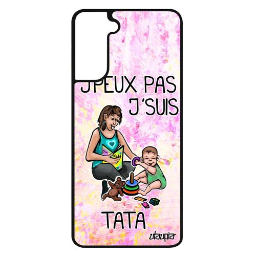 Coque Silicone Pour Galaxy S21+ Plus Humour J'peux Pas J'suis Tata Comique Telephone Texte Dessin Jpeux De Protection Motif Samsung