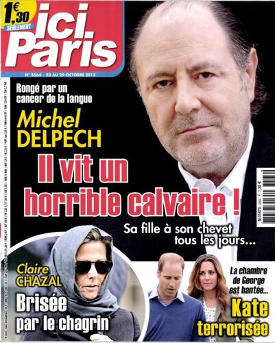 Ici Paris N°3564 : Michel Delpech - Claire Chazal - Kate Et William
