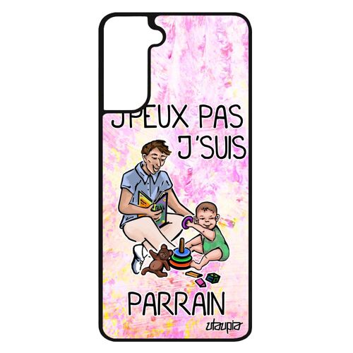 Coque Pour S21+ Plus Silicone J'peux Pas J'suis Parrain Je Humour Texte Smartphone Dessin Comique Enfant Drole De Samsung Galaxy