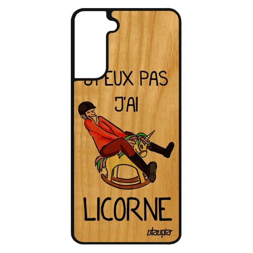 Coque pour Samsung S21 bois silicone j'peux pas j'ai licorne humour humoristique drole original Orange housse comique bd galaxy