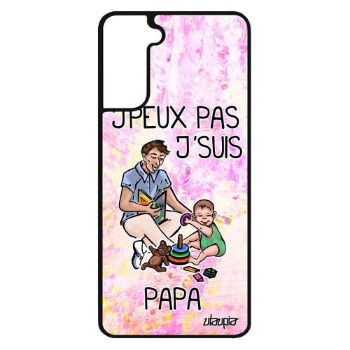 Coque pour S21 silicone j'peux pas j'suis papa personnalisé je texte dessin père humour comique case enfant violet de Samsung galaxy