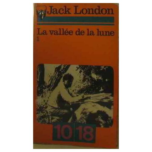 La Vallée De La Lune Tome Premier