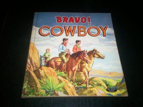 Bravo! Cowboy