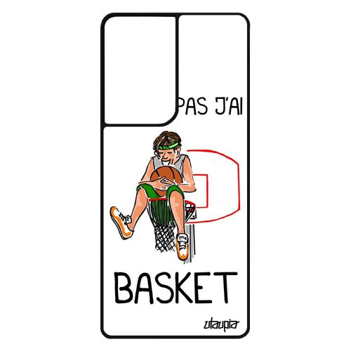 Coque j'peux pas j'ai basketball Samsung S21 Ultra en silicone euro mobile Blanc balle de de protection basket portable drole galaxy