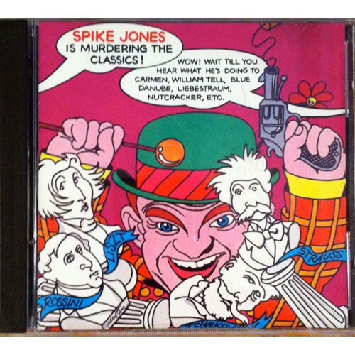 Spike Jones Is Murdering The Classics