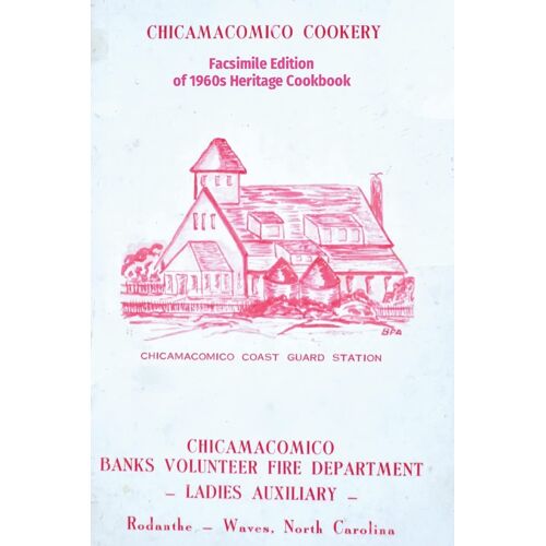 Chicamacomico Cookery