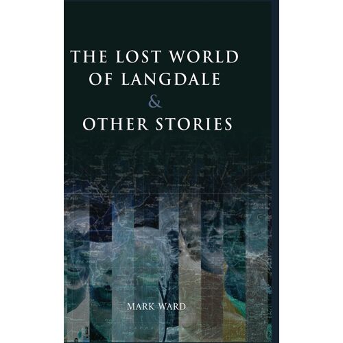 The Lost World Of Langdale