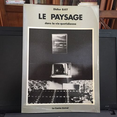 Le Paysage Dans La Vie Quotidienne