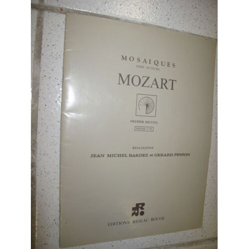 Mosaiques Série Auteurs : Mozart Premier Recueil , Niveau 1-2