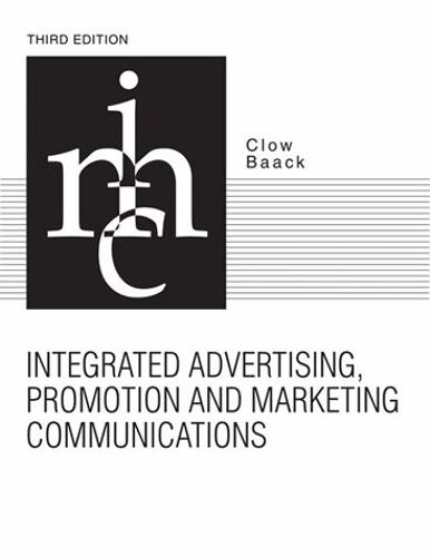 Integrated Advertising, Promotion And Marketing Communications