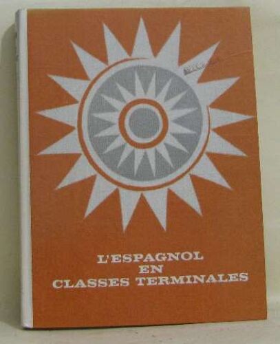 L'espagnol En Classes Terminales