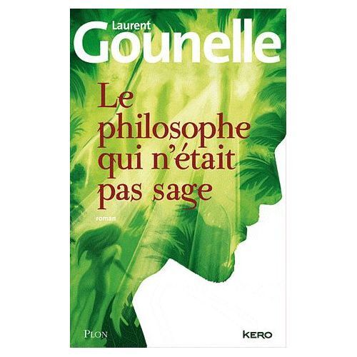 Le Philosophe Qui N'était Pas Sage