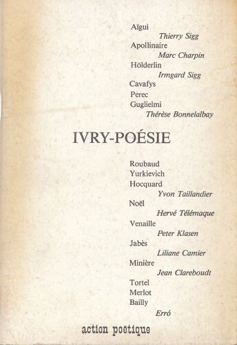 Ivry-Poésie. 6 Années D'activités Poétiques Accompagnées Par Des Peintres Ivry-Poésie. 6 Années D'activités Poétiques Accompagnées Par Des Peintres