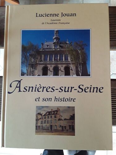 Asnières Sur Seine Et Son Histoire Jouan
