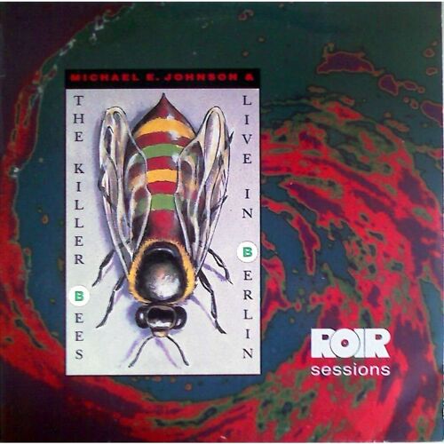 Live In Berlin / The Roir Sessions