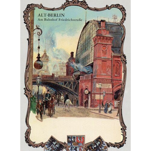 Carte Postale - Alt Berlin - Am Bahnhof Friedrichstrasse