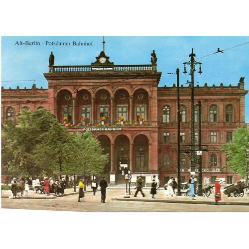 Carte Postale Alt-Berlin - Potsdamer Bahnhof