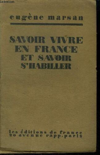 Savoir Vivre En France Et Savoir S Habiller