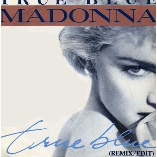 True Blue (Remix)